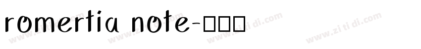 romertia note字体转换